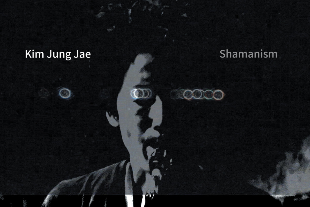 Jung-Jae Kim – Shamanism Jung-Jae Kim – Shamanism